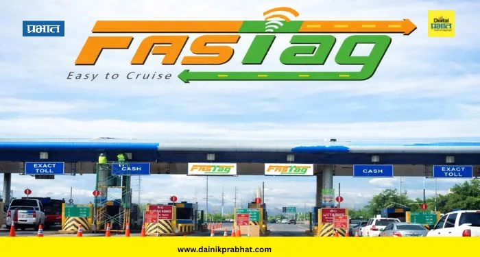 FasTag Monthly Pass : टोलची कटकट संपली! आता 350 रुपयांत मासिक पास; ‘या’ नागरिकांसाठी केंद्र सरकारचा मोठा निर्णय